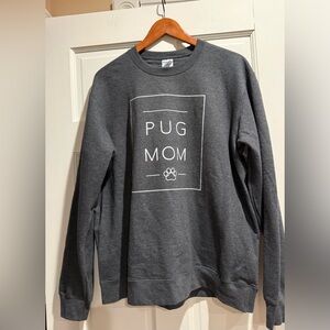 Pug Mom crew sweatshirt